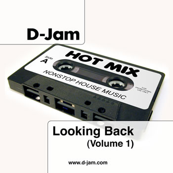 Looking Back (Volume 1) :: Mixed by D-Jam